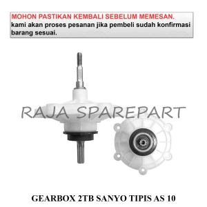 GST1 GEARBOX MESIN CUCI / GIRBOX / GEARBOX 2 TABUNG SANYO TIPIS AS 10