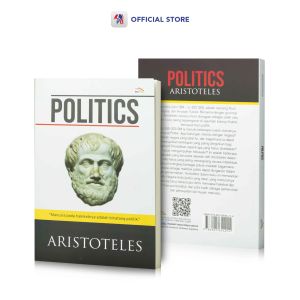 Buku Politik / Politics Aristoteles : Manusia Pada Hakikatnya Adalah Binatang Politik