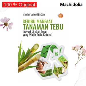 Deepublish Buku Seribu Manfaat Tanaman Tebu