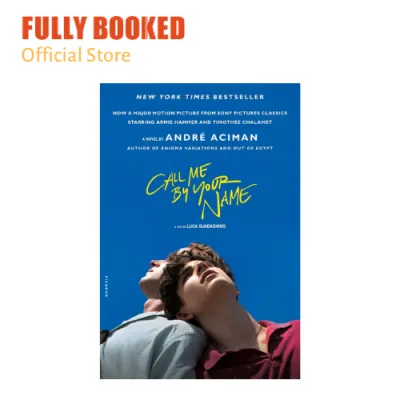 Call Me by Your Name: A Novel (Paperback)