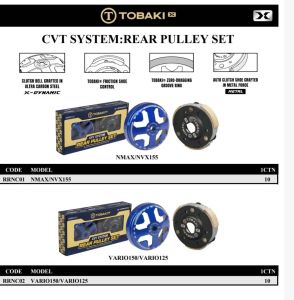 TOBAKI CVT SYSTEM REAR / FRONT PULLEY SET RACING CYCLONE SERIES - EGO / EGO AVANTIZ/NMAX/ NVX155/VARIO15
