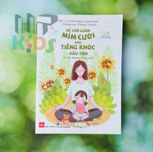 SÁCH - Để con luôn mỉm cười sau tiếng khóc đầu tiên