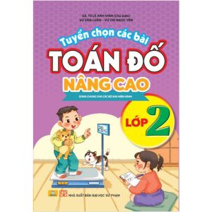 Sách - Tuyển Chọn Các Bài Toán Đố Nâng Cao Lớp 2 - Dùng chung cho các bộ SGK hiện hành - ndbooks