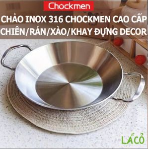 Chảo inox Chockmen đúc liền khối 3 lớp inox 316 cao cấp 2 quai chống dính tự nhiên chiên xào rán khay đựng decor 24cm