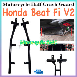 Motorcycle HALF CRASH GUARD For Honda Beat Fi V2 (Bolts Included) High Quality Crash Guard Made in Thailand