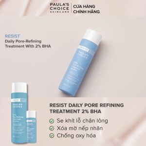 Dung dịch tẩy da chết và se khít lỗ chân lông Paula s Choice Resist Daily Pore refining Treatment 2% BHA 7820