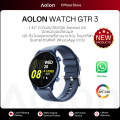 Aolon GTR3 นาฬิกาอัจฉริยะ 1.43'' จอ AMOLED HD แบบเปิดตลอดเวลา รับสาย WhatsApp เครื่องตรวจสอบอัตราการเต้นของหัวใจ 110+ โหมดกีฬา ระดับกันน้ำ แบตเตอรี่ใช้งาน 120 ชั่วโมง. 
