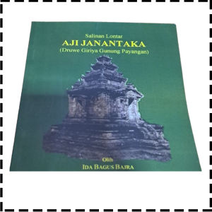 Buku Salinan Lontar Aji Janantaka Agama Hindu IB Bajra