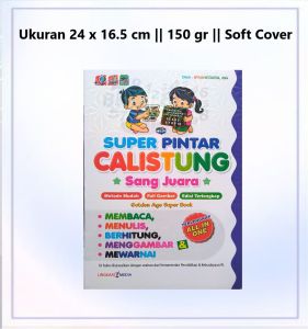Super Pintar CALISTUNG Sang Juara - Buku Anak - Lingkar Media