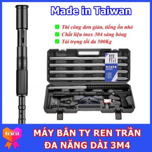 Máy bắn ti trần loại to 3m4 - Bắn xuyên phá mọi loại vật liệu - Made in Taiwan - Đổi trả 7 ngày đầu