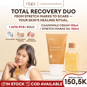 Ciara Chamomile Calming Cream X Stretchmark Treatment Oil