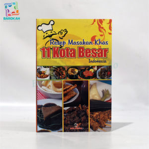 Terbaru Buku Resep Masakan Khas 11 Kota Besar Indonesia – Dua Media Original Bergambar SC