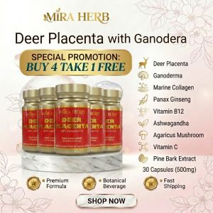 [BUY 4 TAKE 1] Deer Placenta 500mg with Ganoderma Mira Herb Boost Your Immune System Cellular Damage and Anti-Aging