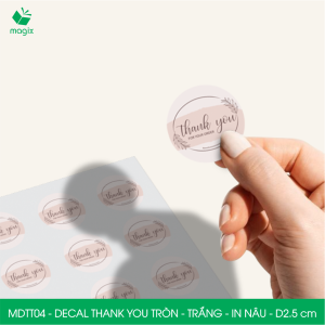 MDTT04 - D2.5cm - 50 Sticker Thank you decal Thank you tròn dán hộp carton tem cám ơn nhãn dán cảm ơn trang trí shop