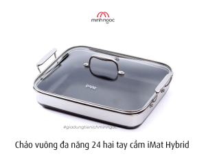 [Hàng chính hãng-iMat hybrid] Chảo vuông đa năng 24cm hai tay cầm iMat Hybrid Kèm vung kính chống dính Ceramic đen