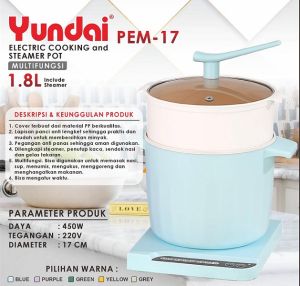 Panci Listrik Multifungsi (Bisa Masak Nasi) 1.8L Panci Kukusan Steamer Jumbo Panci Eletrik (Include Steamer)  PEM-17 Yundai