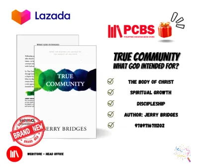 PCBS True Community (WHAT GOD INTENDED FOR THE BODY OF CHRIST) by Jerry Bridges