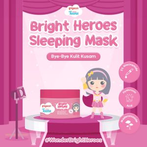 Pigeon Teens Bright Heroes Sleeping Mask | Skincare Remaja| Niacinamide 5% |Sleeping mask mencerahkan | Alcohol free ringan mencerahkan