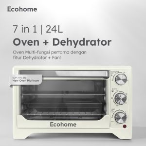 OVEN LISTRIK + DEHYDRATOR ECOHOME EOP 777 BISA 7 FUNGSI - Kapasitas 24 liter