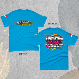 KAOS RODA KEHIDUPAN Jangan takut tersaingi profesi kita boleh sama tapi rezeki kita berbeda catton combed 24s