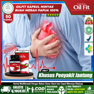 Obat Jantung Mengatasi Jantung Koroner Jantung Berdebar Jantung Lemah Denyut Jantung Dag Dig Dug Infeksi Pada Jantung Penyempitan Pembuluh Darah Penyakit Katup Jantung Jamu Herbal OILFIT Kapsul Buah Merah Oilfit Acep Herbal