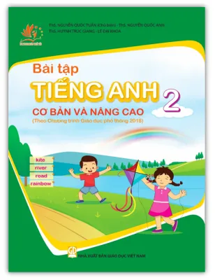 Sách - Bài tập tiếng anh 2 cơ bản và nâng cao - (Theo chương trình giáo dục phổ thông 2018)