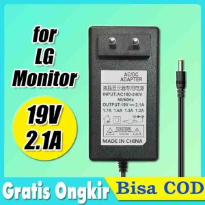 【Dikirim dlm 24jam】 Adaptor Monitor TV LG Adapter 19V 2.1A 40W Adaptor LED Monitor Adaptor Laptop Komputer