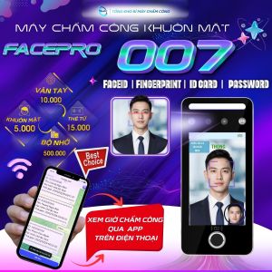 [FACEPRO 007] máy chấm công khuôn mặt cao cấp (Công nghệ Ai)chấm cực nhanh nhiều tính năng đa nhiệmphần mềm