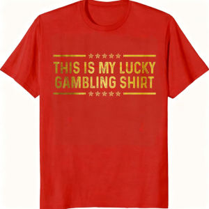 [Local Stock] VCC This Is My Lucky Gambling Shirt Funny Casino Gambler Crew Neck Short Sleeves Cotton T-shirt Soft Y2k Breathe Man Women Tees