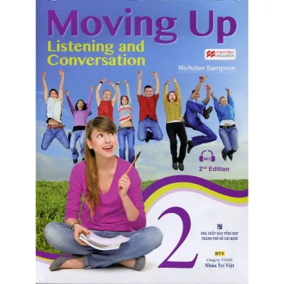 Nhà sách Minh Tâm _ Sách - Moving Up - Listening And Conversation 2 (Kèm CD)