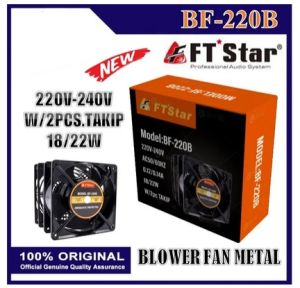 FT STAR  BF-220B Cooling fan WITH 2 PCS.COVER WITH BOX220V-240V