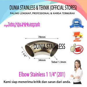 Elbow Stainless 1 1/4" 201 aksesoris stainless