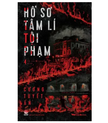 HỒ SƠ TÂM LÍ TỘI PHẠM - TẬP 4