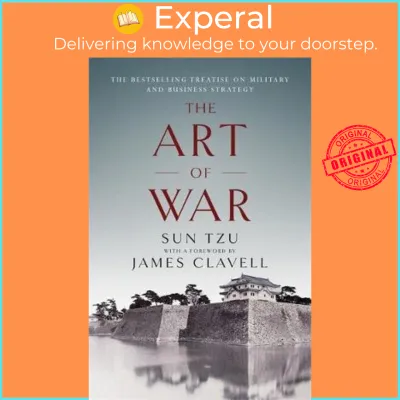 The Art of War : The Bestselling Treatise on Military & Business Strategy with by James Clavell (UK edition paperback)
