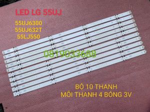 THANH LED TIVI LG 55UJ6300 55UJ632T 55LJ550 MỚI 100% BỘ 5 THANH A VÀ 5 THANH B MỖI THANH 4 BÓNG 3V 55UJ63_UHD_A 55UJ63_UHD_B
