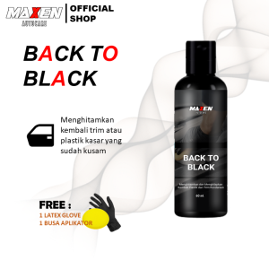 Maxen Back To Black 60Ml|Penghitam Body motor mobil penghitam body Kasar Penghitam body permanen Penghitam plastik penghitam dashboard Black magic magic premium Dan Free Sarung Tangan Karet & Spon Aplikator