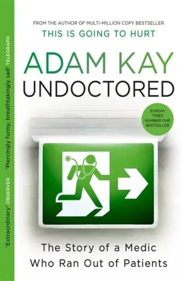 [OFFICIAL] Undoctored - Adam Kay [Non-Fiction Medical Memoir]