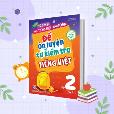 Sách Đề ôn luyện và tự kiểm tra tiếng Việt lớp 2 tập 1