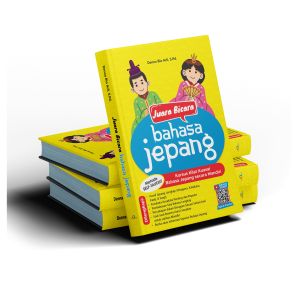 Buku Juara Bicara Bahasa Jepang: Kursus Kilat Kuasai Bahasa Jepang secara Mandiri