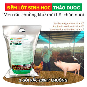 Đệm lót sinh học thảo dược cho Chăn nuôi. Men rắc chuồng khử mùi hôi chuồng trại