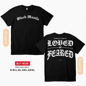 BLACK MANILA Clothing Loved or Feared text design T-shirt comfortable cotton T-shirt