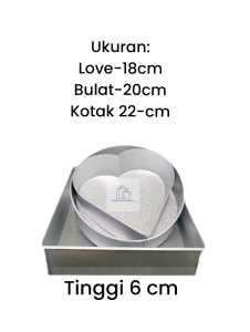 loyang campuran Loyang bulat love kotak dalam satu set cetakan kue bolu ukuran love18x18cm-bulat 20x20 cm Kotak 22x22 cm tinggi 6 cm bahan GALVANIS/GALVALUM TERMURAH terlengkap berkualitas tinggi