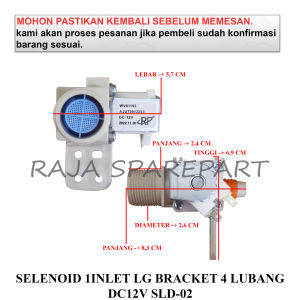 SLD02 SELENOID / WATER INLET MESIN CUCI / SELENOID 1INLET LG BRACKET 4 LUBANG DC12V SLD-02