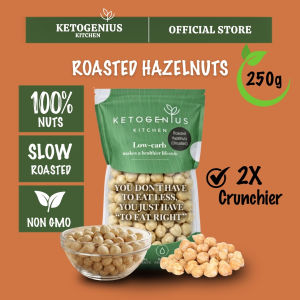 Ketogenius Kitchen Roasted Hazelnut (Unsalted) 250g Hazelnut Panggang Tanpa Garam - Slow Roasted Healthy Snack Natural