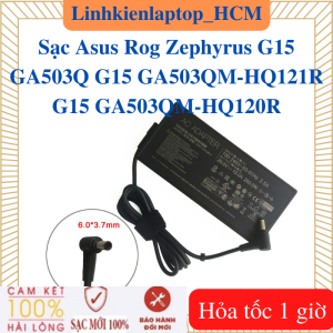 Sạc Asus Rog Zephyrus G15 GA503Q G15 GA503QM-HQ121R G15 GA503QM-HQ120R - Sạc 10V - 20A - 200W chân 6.0*3.7mm