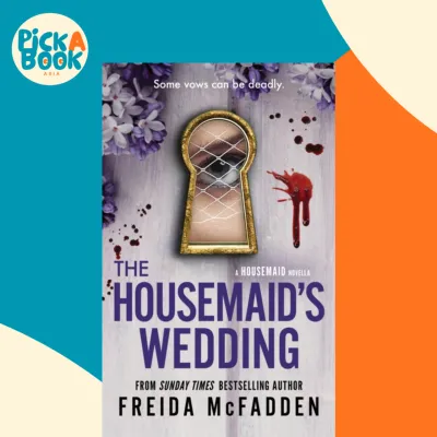 The Housemaids Wedding by Freida McFadden (US edition paperback)