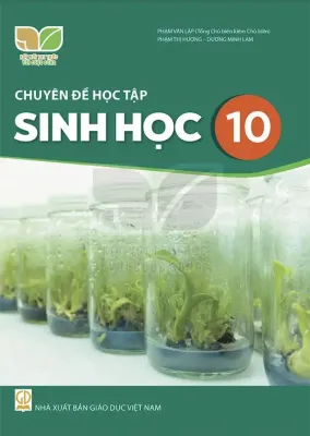 Chuyên Đề Học Tập Sinh Học 10 - Kết Nối Sgk