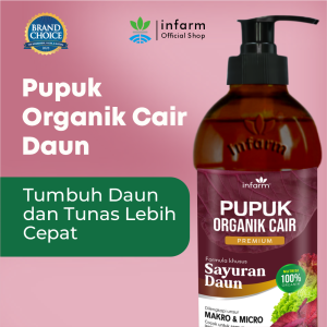 INFARM - Pupuk Organik Cair Pupuk Penyubur Tanaman Pupuk Penyubur Akar dan Daun / Sayur 500mL POC Kompos
