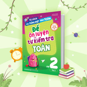 Sách Đề ôn luyện và tự kiểm tra Toán lớp 2 tập 2