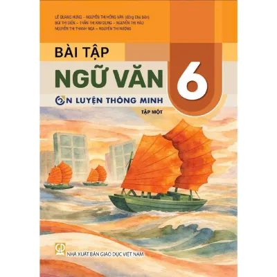 BeeBook - Bài tập Ngữ Văn lớp 6 tập 1 (Ôn luyện thông minh) Bám sát SGK Kết nối tri thức với cuộc sống
